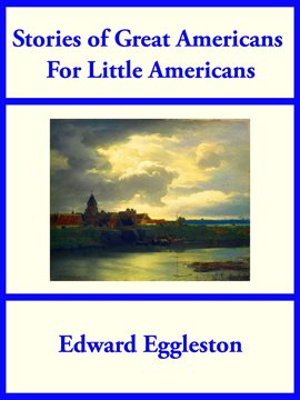 Imagen de portada para Stories of Great Americans For Little Americans