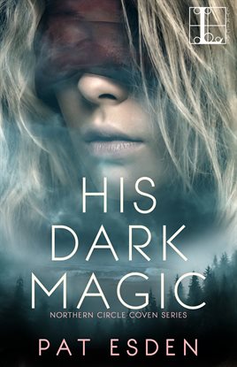 Cover image for His Dark Magic