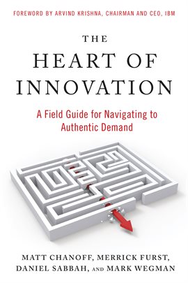 Imagen de portada para The Heart of Innovation