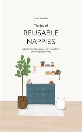 Imagen de portada para The Joy of Reusable Nappies