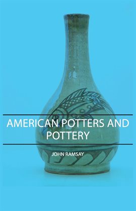 Cover image for American Potters and Pottery