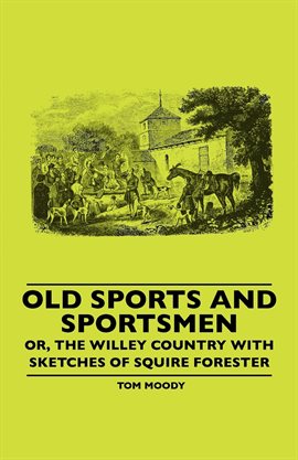 Imagen de portada para Old Sports And Sportsmen
