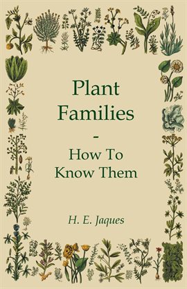 Cover image for Plant Families - How To Know Them