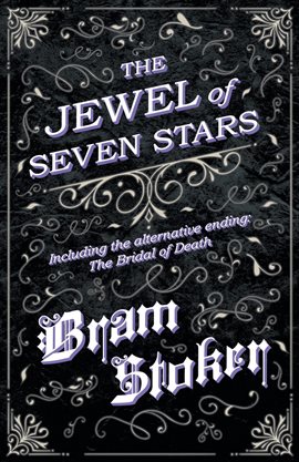 Umschlagbild für The Jewel of Seven Stars - Including the alternative ending: The Bridal of Death