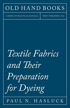 Cover image for Textile Fabrics and Their Preparation for Dyeing