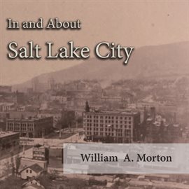 Cover image for In and About Salt Lake City