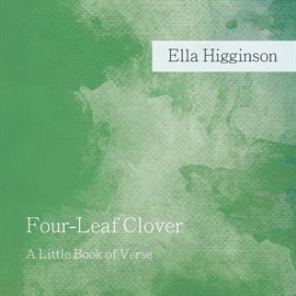 Imagen de portada para Four-Leaf Clover - A Little Book of Verse