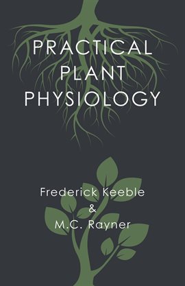 Image de couverture de Practical Plant Physiology