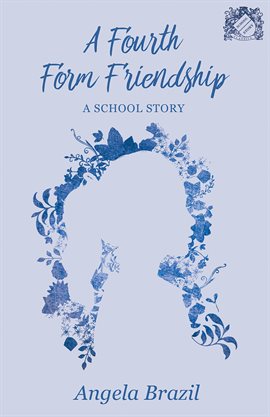 Imagen de portada para A Fourth Form Friendship