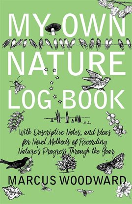 Imagen de portada para My Own Nature Log Book