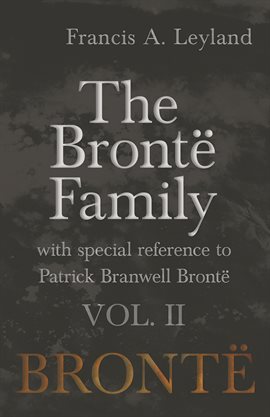 Imagen de portada para The Brontë Family, Volume 2