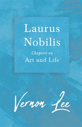 Cover image for Laurus Nobilis - Chapters on Art and Life
