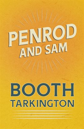 Cover image for Penrod and Sam