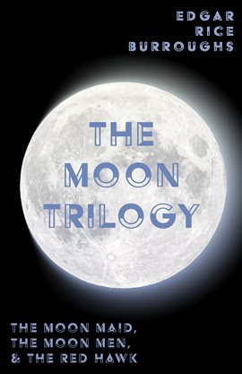 Cover image for The Moon Trilogy