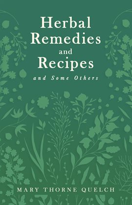 Cover image for Herbal Remedies and Recipes and Some Others