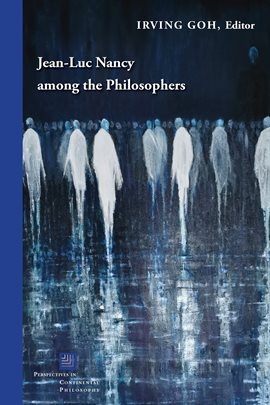 Cover image for Jean-Luc Nancy Among the Philosophers