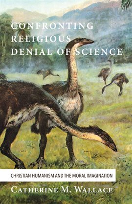 Imagen de portada para Confronting Religious Denial of Science