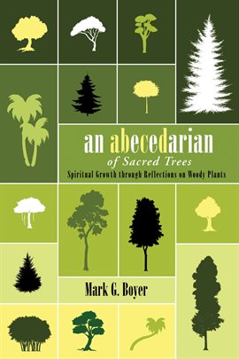 Cover image for An Abecedarian of Sacred Trees