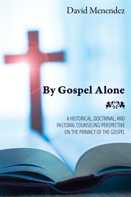 Imagen de portada para By Gospel Alone