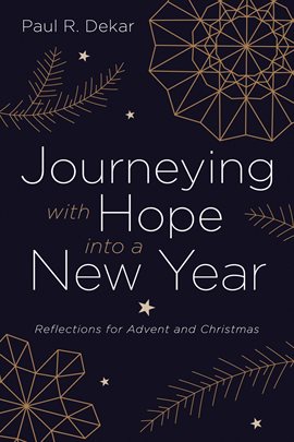 Cover image for Journeying With Hope Into a New Year