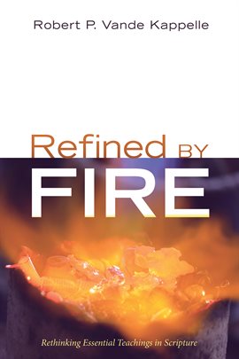 Cover image for Refined by Fire