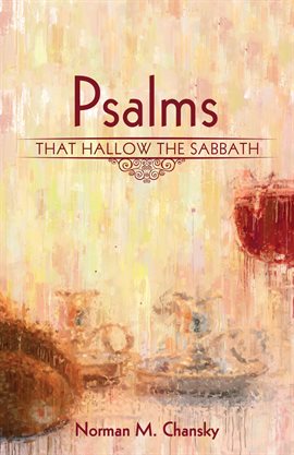 Cover image for Psalms That Hallow the Sabbath