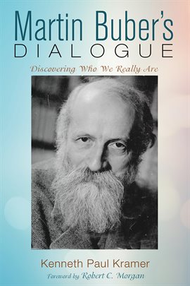 Imagen de portada para Martin Buber's Dialogue