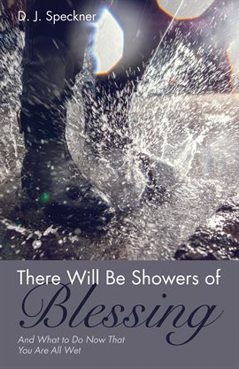 Imagen de portada para There Will Be Showers of Blessing