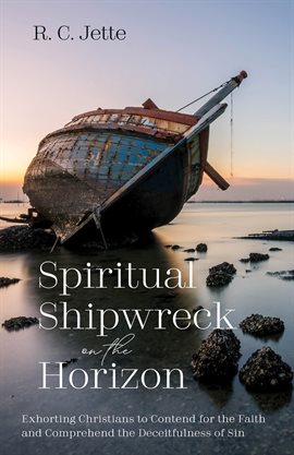 Cover image for Spiritual Shipwreck on the Horizon