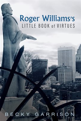 Imagen de portada para Roger Williams's Little Book Of Virtues