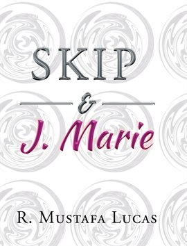 Cover image for Skip and J. Marie