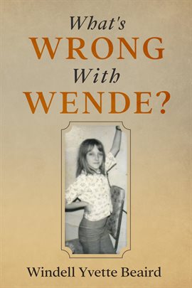 Cover image for What's Wrong With Wende?