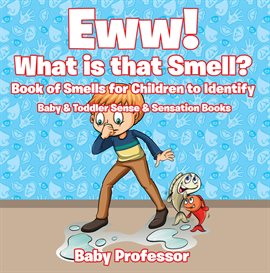 Image de couverture de Eww! What is that Smell?