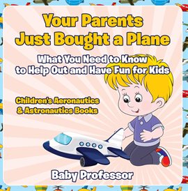 Image de couverture de Your Parents Just Bought a Plane