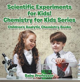 Cover image for Scientific Experiments for Kids!