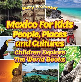 Cover image for Mexico For Kids