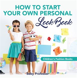 Imagen de portada para How to Start Your Own Personal Look Book