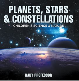 Imagen de portada para Planets, Stars & Constellations