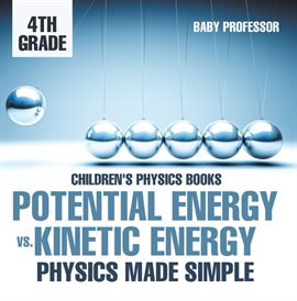 Potential Energy vs. Kinetic Energy