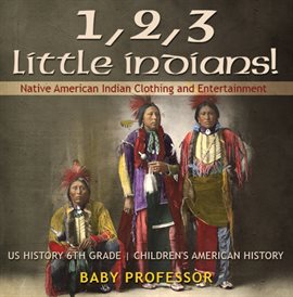 Cover image for 1, 2, 3 Little Indians!