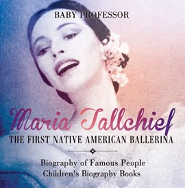 Cover image for Maria Tallchief : The First Native American Ballerina