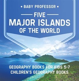 Cover image for Five Major Islands of the World