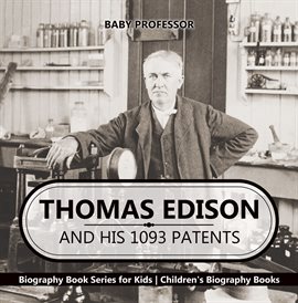 Cover image for Thomas Edison and His 1093 Patents