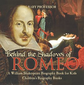 Cover image for Behind the Shadows of Romeo