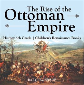 Cover image for The Rise of the Ottoman Empire