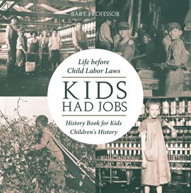 Cover image for Kids Had Jobs