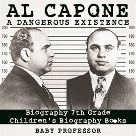 Cover image for Al Capone: Dangerous Existence