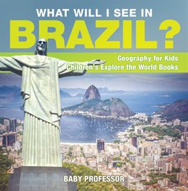 Cover image for What Will I See In Brazil?