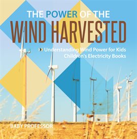 Cover image for The Power of the Wind Harvested