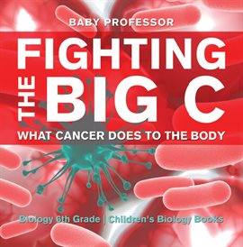 Cover image for Fighting the Big C